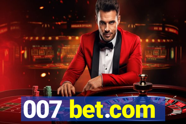 007 bet.com